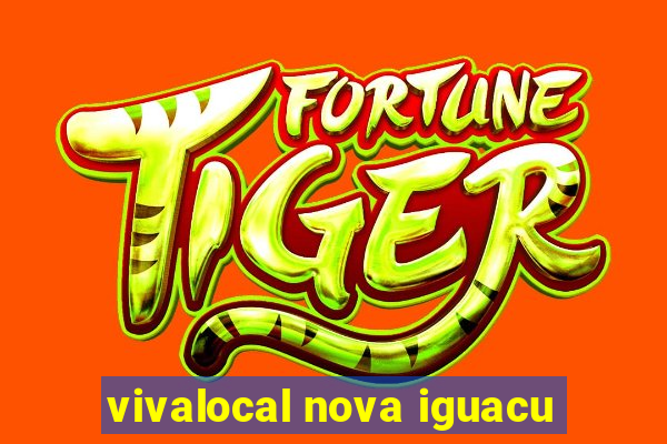 vivalocal nova iguacu